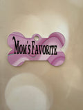 Mom's Favorite tag
